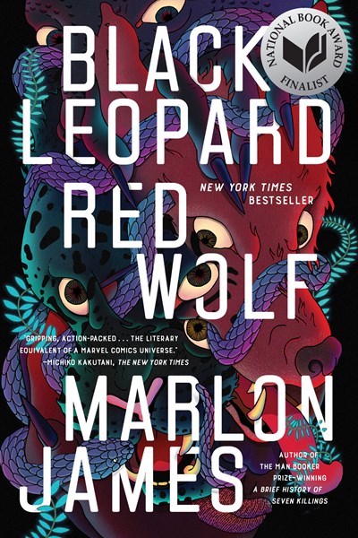 Black Leopard, Red Wolf by Marlon James