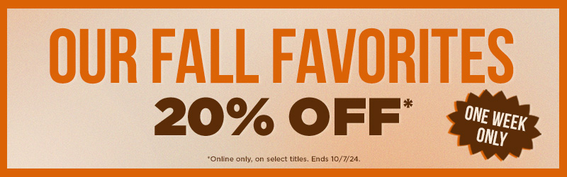 Fall Favorites 20% OFF